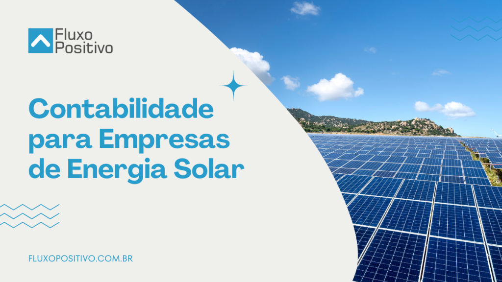 Contabilidade para Empresas de Energia Solar